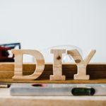 DIY Milestones: The Tasks You Should Master